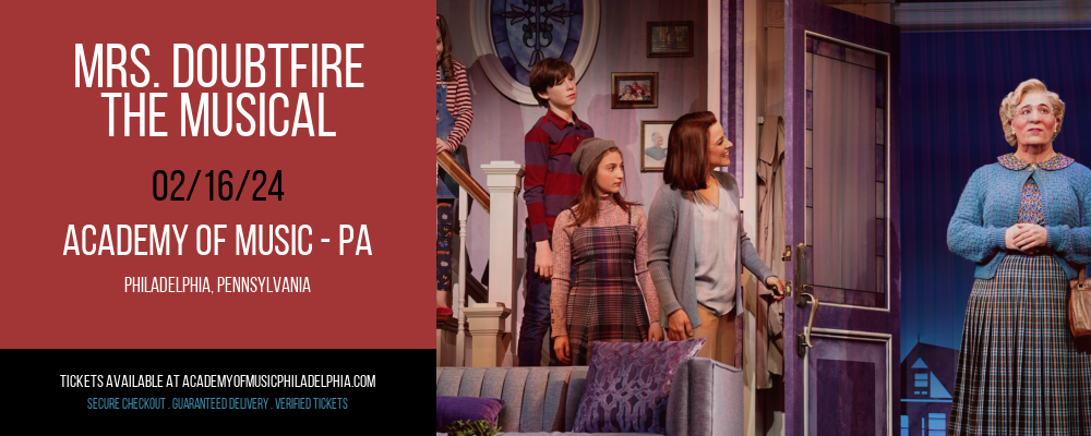 Mrs. Doubtfire at Academy Of Music - PA