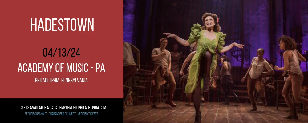 Hadestown at Academy Of Music - PA