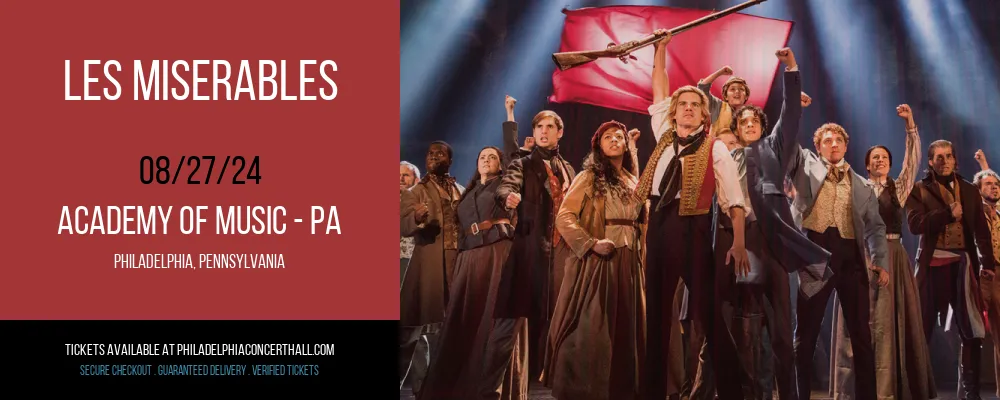 Les Miserables at Academy Of Music - PA