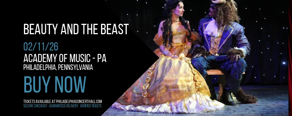 Beauty And The Beast at Academy Of Music - PA